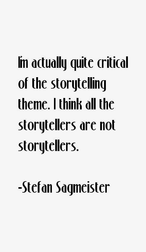 Stefan Sagmeister Quotes