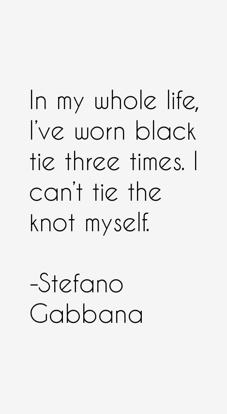 Stefano Gabbana Quotes