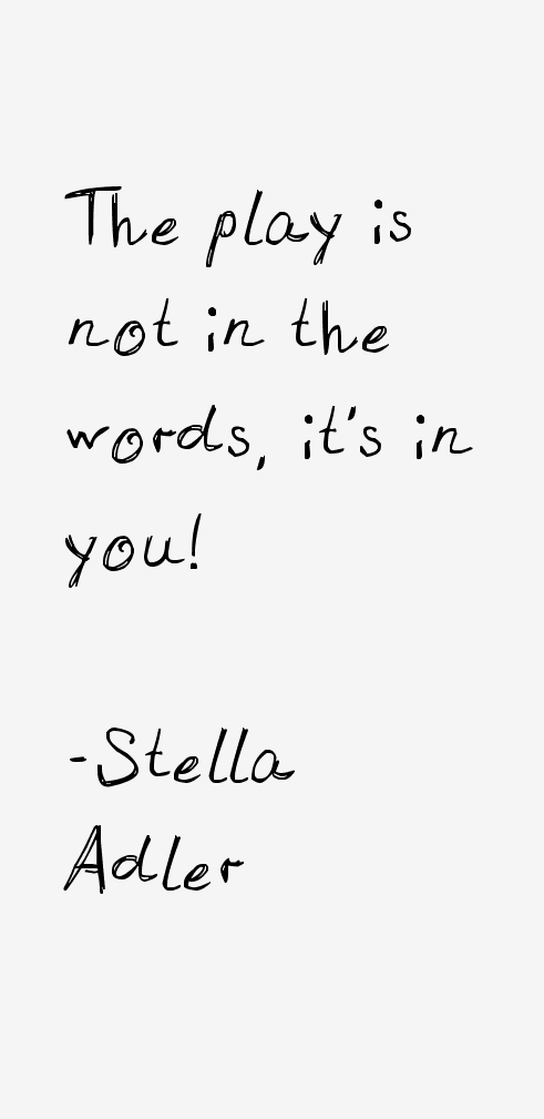 Stella Adler Quotes
