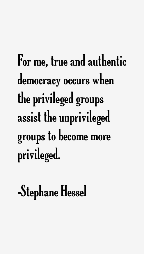 Stephane Hessel Quotes