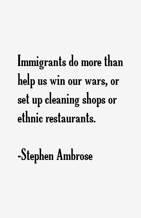 Stephen Ambrose Quotes