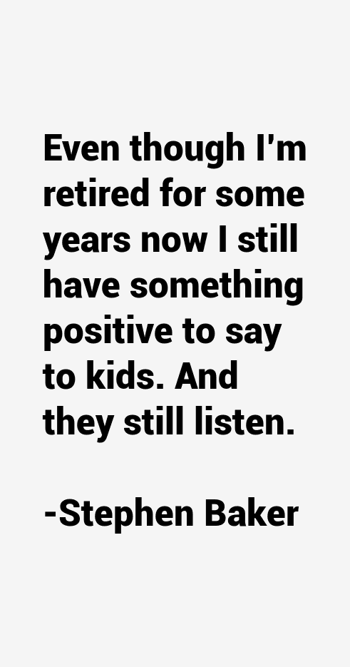 Stephen Baker Quotes