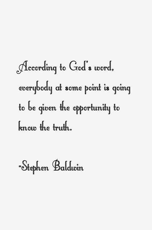 Stephen Baldwin Quotes