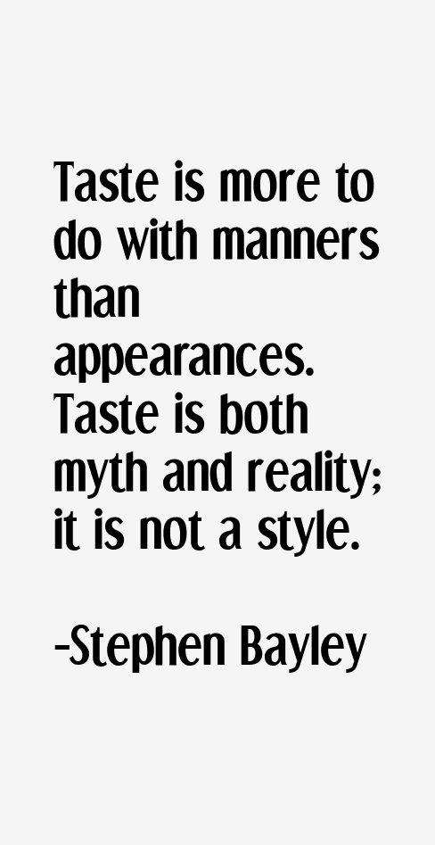 Stephen Bayley Quotes