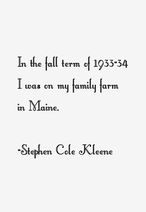 Stephen Cole Kleene Quotes