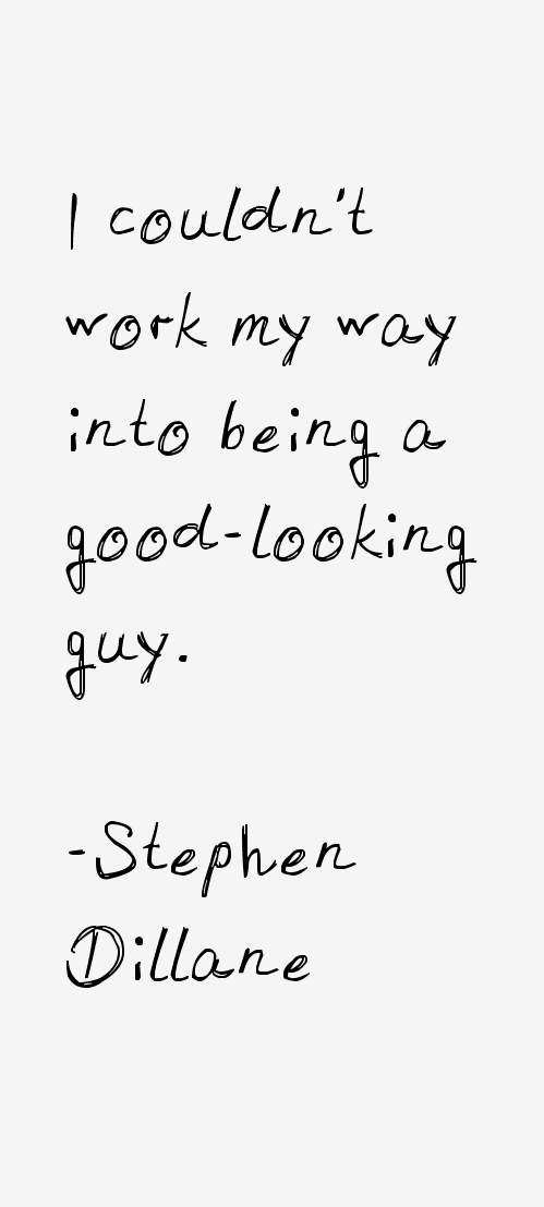 Stephen Dillane Quotes