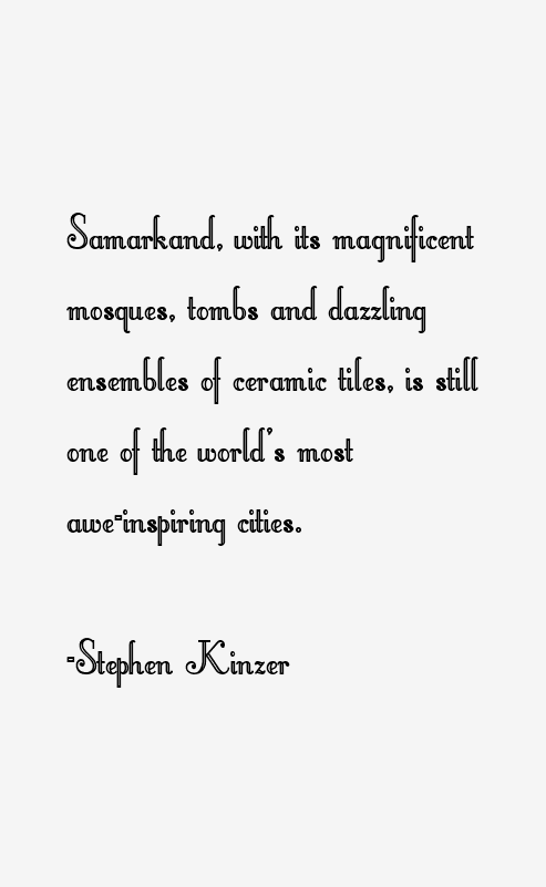 Stephen Kinzer Quotes