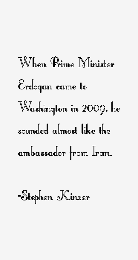 Stephen Kinzer Quotes