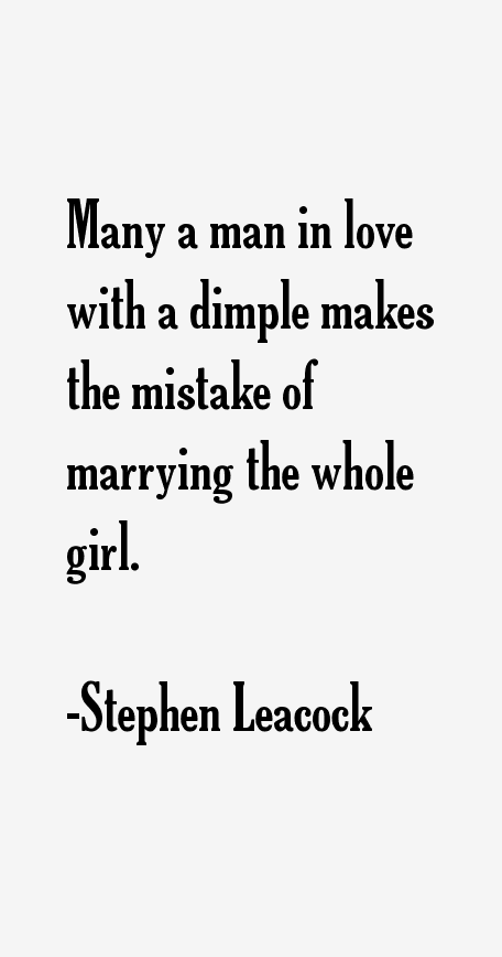 Stephen Leacock Quotes