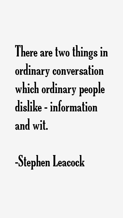 Stephen Leacock Quotes