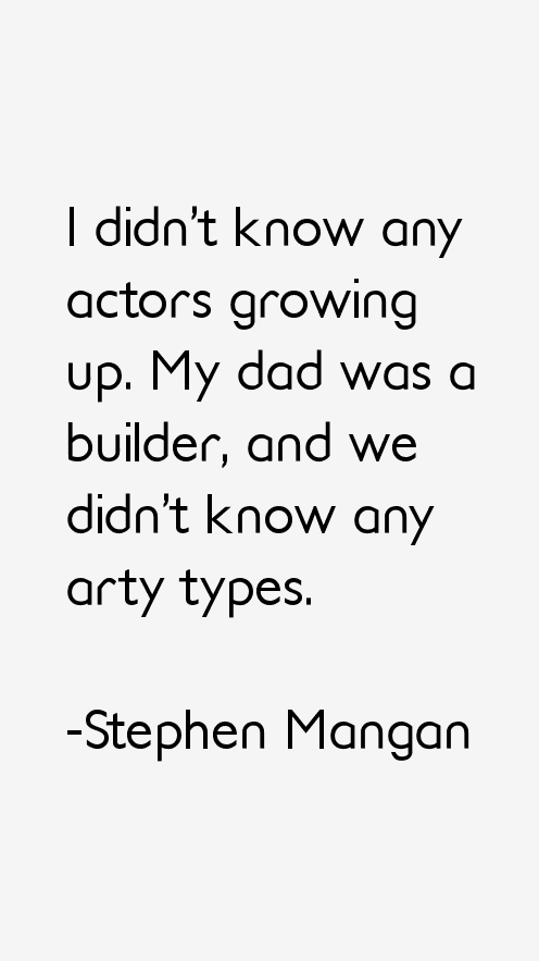 Stephen Mangan Quotes