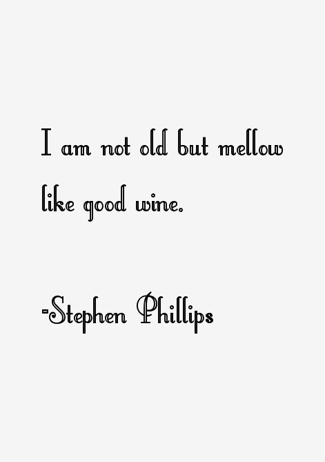 Stephen Phillips Quotes