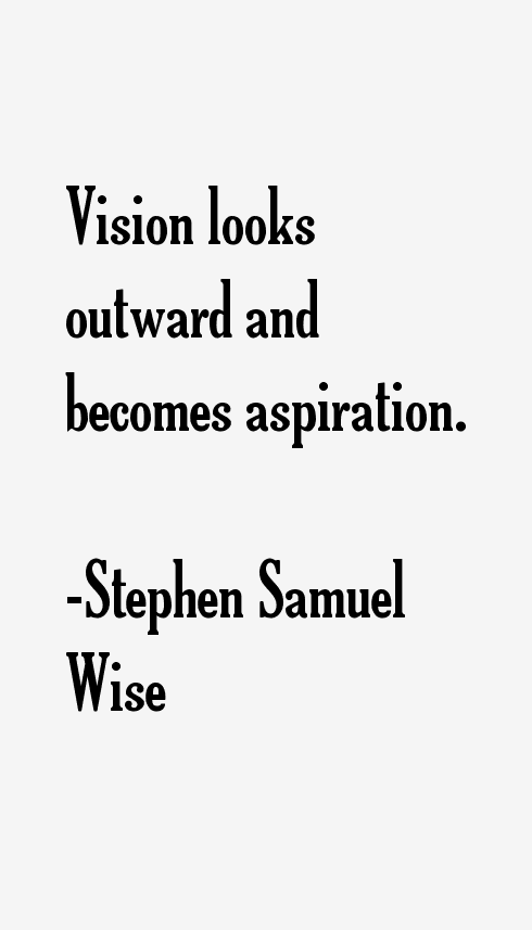 Stephen Samuel Wise Quotes