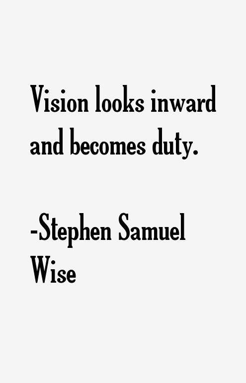 Stephen Samuel Wise Quotes