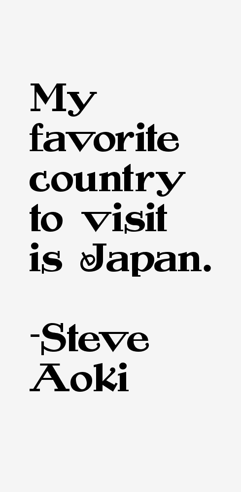 Steve Aoki Quotes