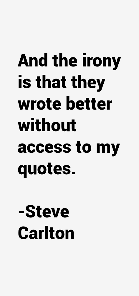 Steve Carlton Quotes