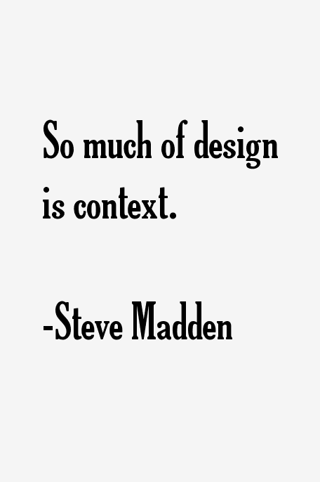 Steve Madden Quotes