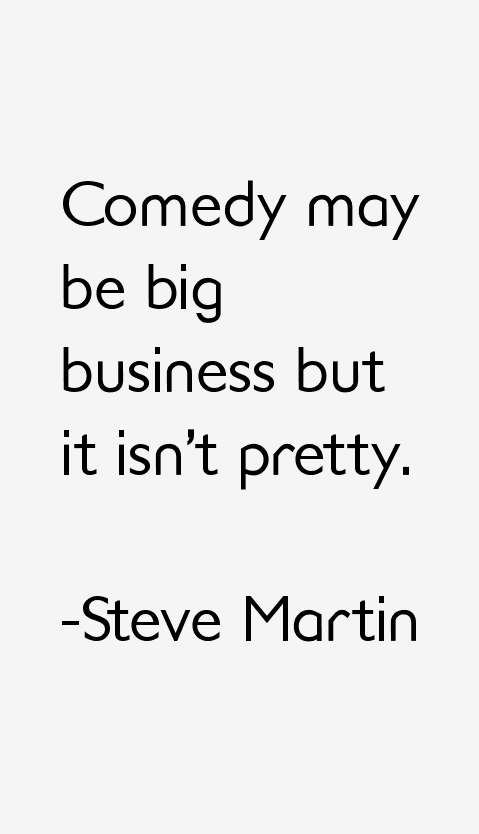 Steve Martin Quotes