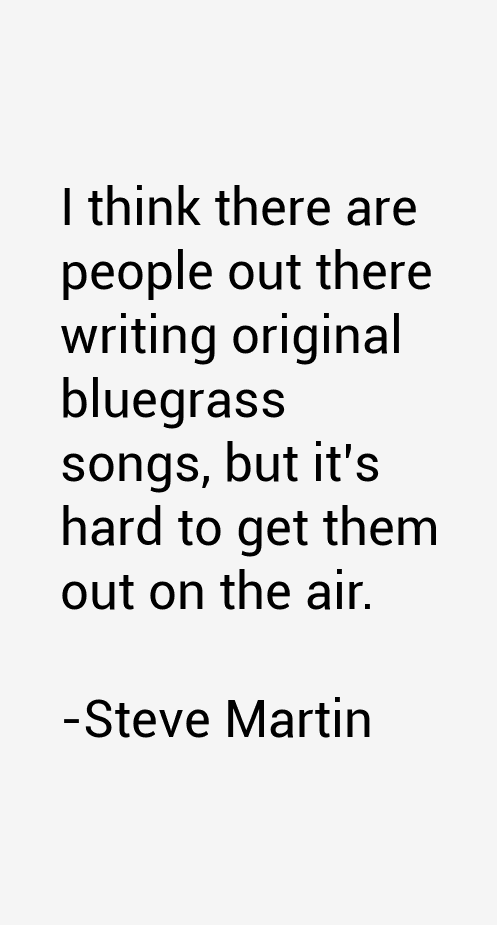 Steve Martin Quotes