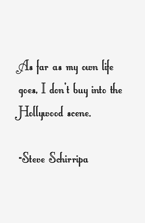 Steve Schirripa Quotes