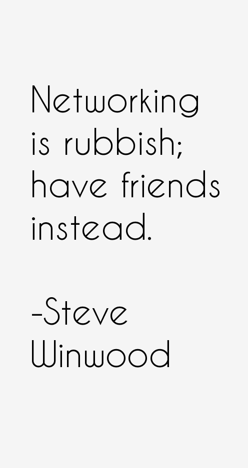Steve Winwood Quotes