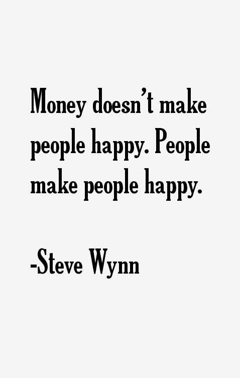 Steve Wynn Quotes