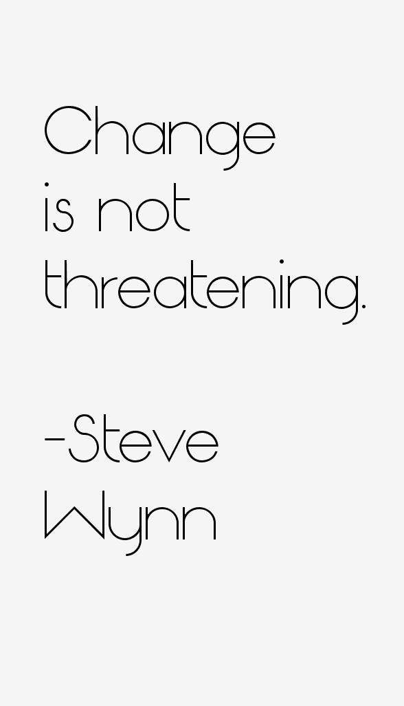 Steve Wynn Quotes