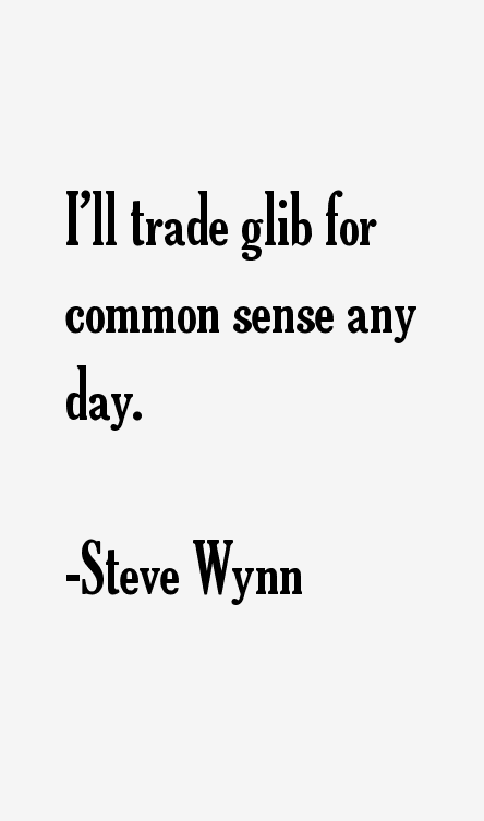 Steve Wynn Quotes
