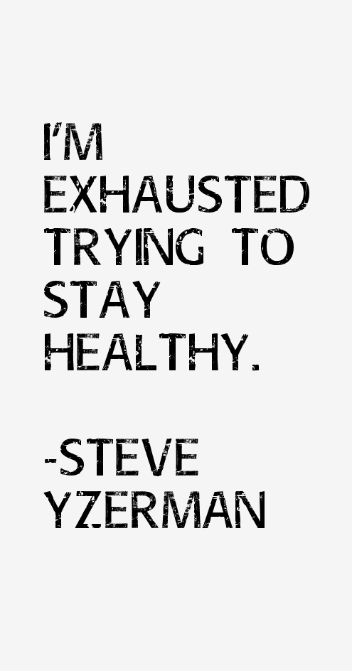 Steve Yzerman Quotes