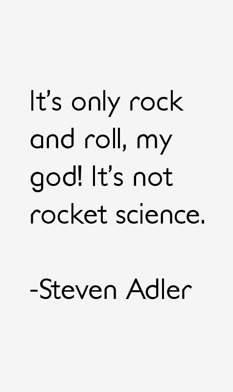 Steven Adler Quotes
