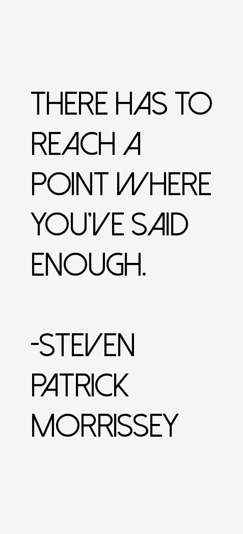Steven Patrick Morrissey Quotes