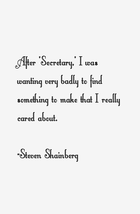 Steven Shainberg Quotes