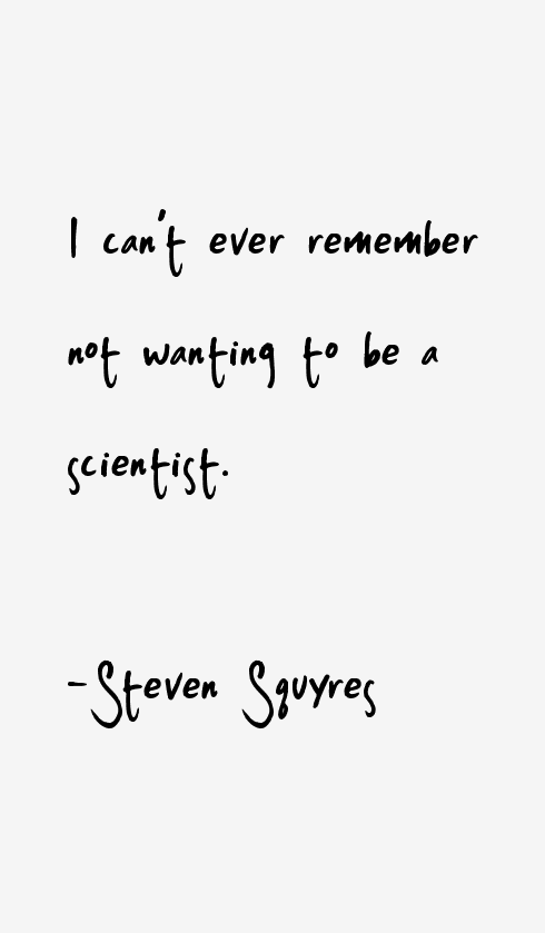 Steven Squyres Quotes