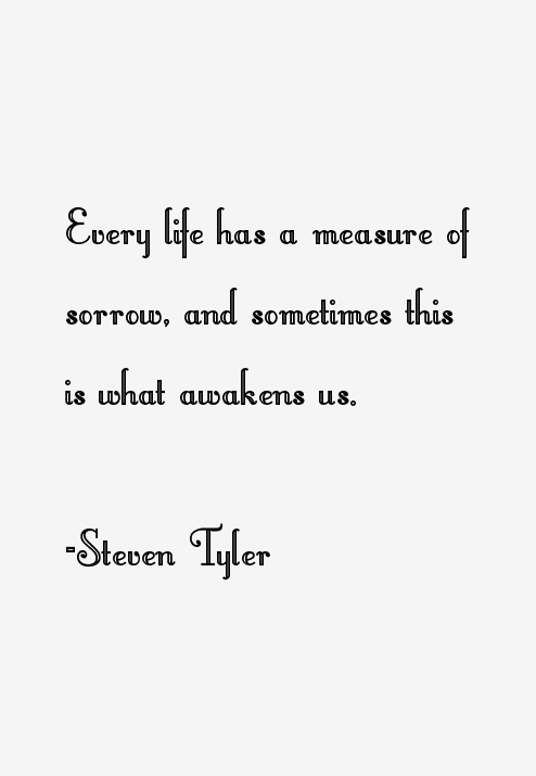 Steven Tyler Quotes