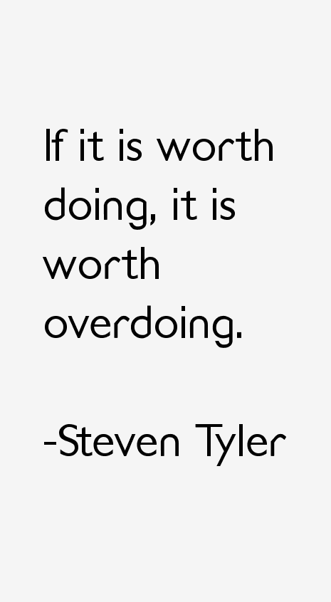 Steven Tyler Quotes