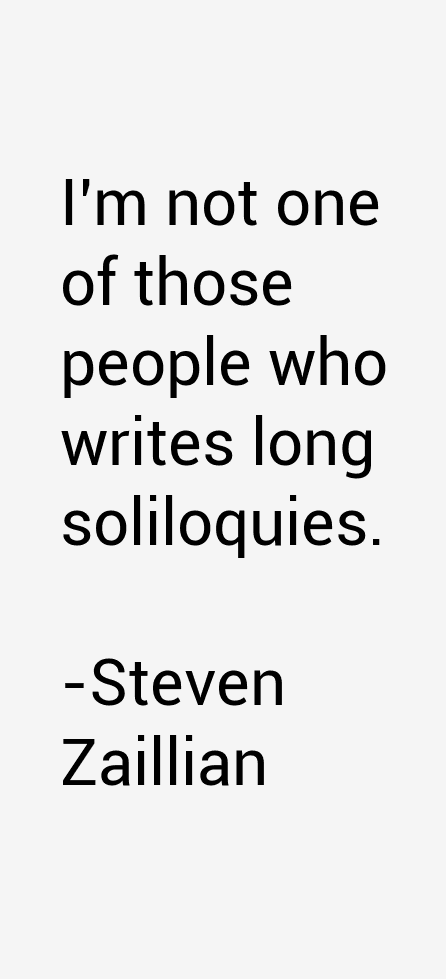 Steven Zaillian Quotes