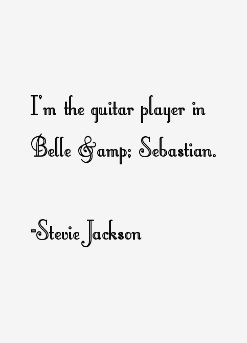 Stevie Jackson Quotes