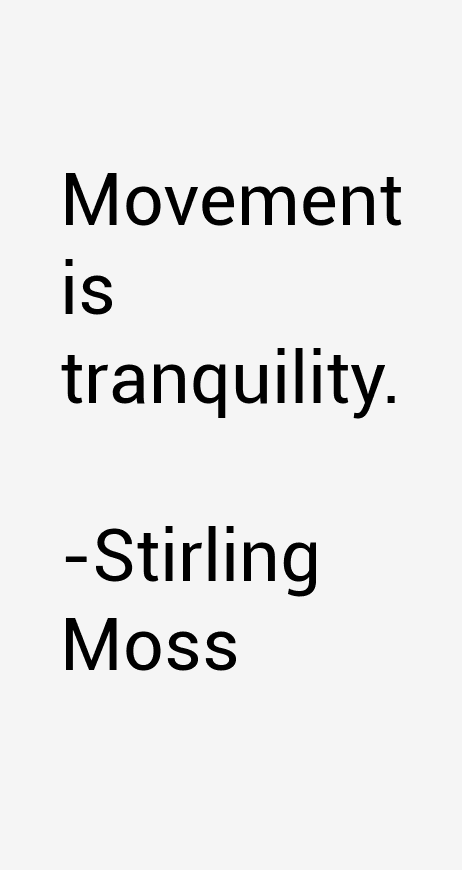 Stirling Moss Quotes