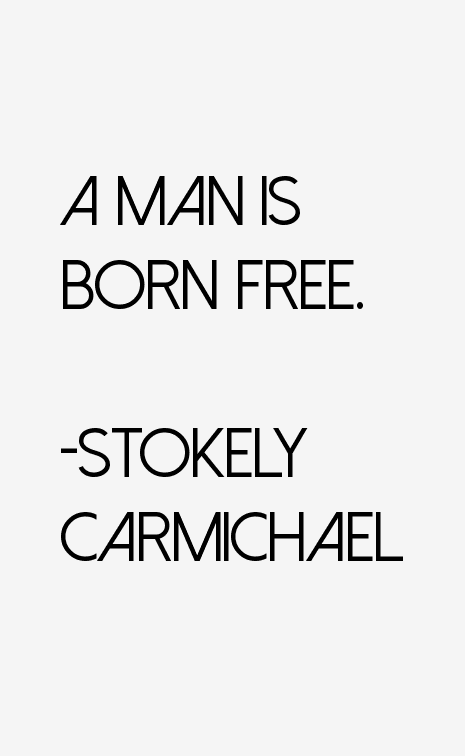 Stokely Carmichael Quotes
