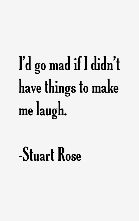 Stuart Rose Quotes