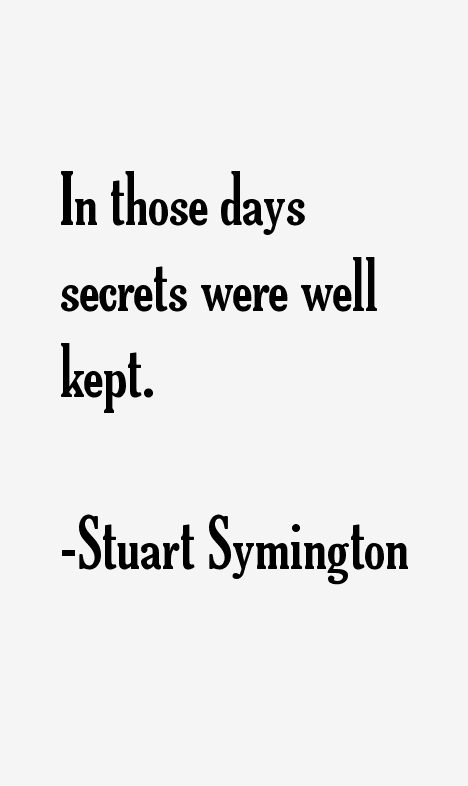 Stuart Symington Quotes