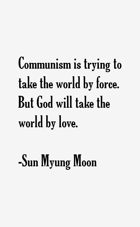 Sun Myung Moon Quotes