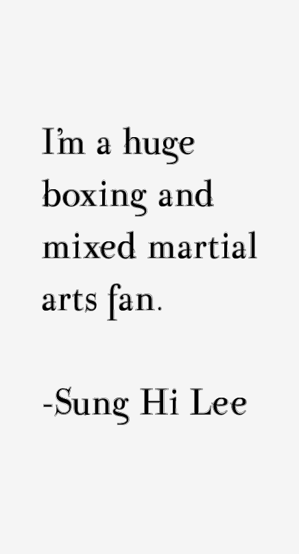 Sung Hi Lee Quotes