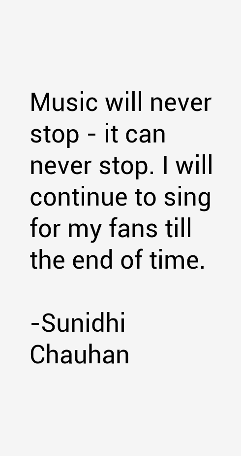 Sunidhi Chauhan Quotes