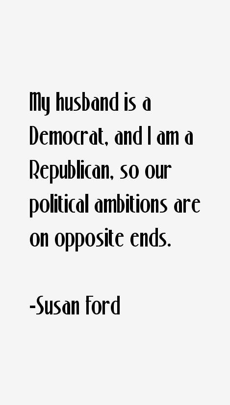 Susan Ford Quotes