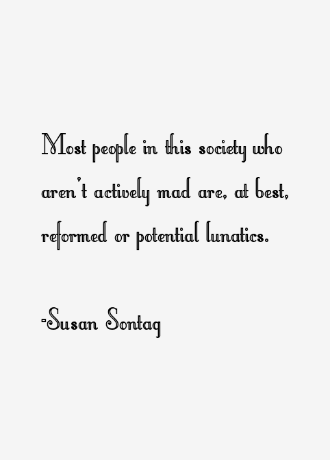 Susan Sontag Quotes