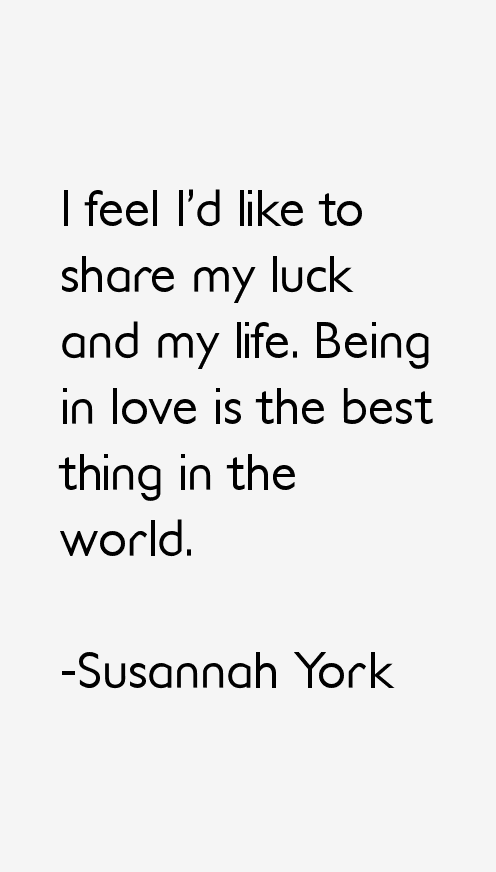 Susannah York Quotes