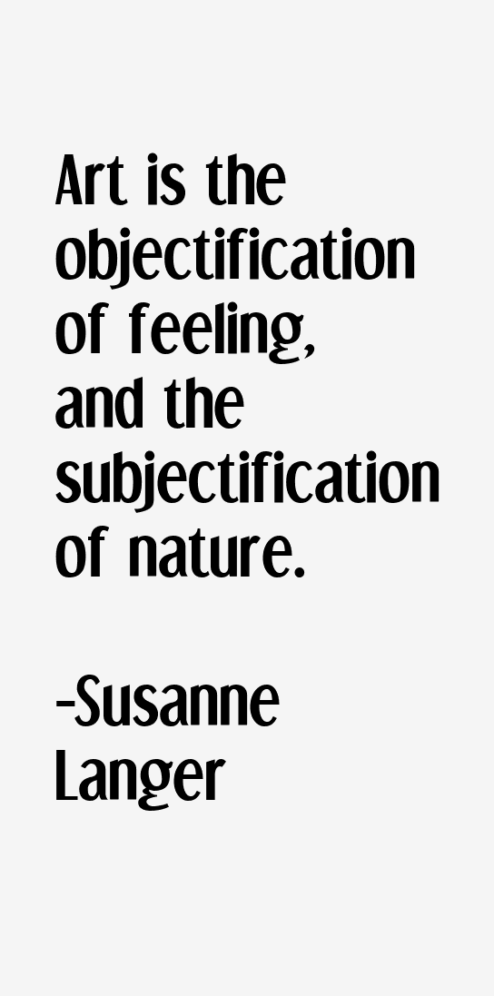 Susanne Langer Quotes