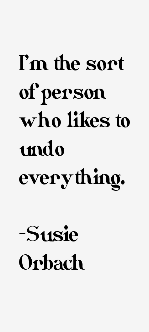Susie Orbach Quotes
