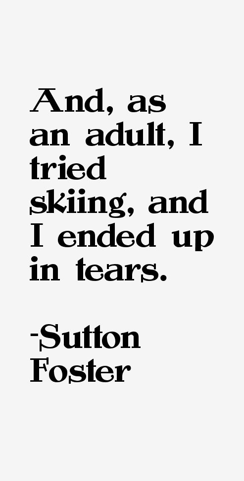 Sutton Foster Quotes